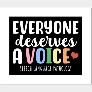 Everyone deserves a voice! Speech Language Pathology Posters and Art